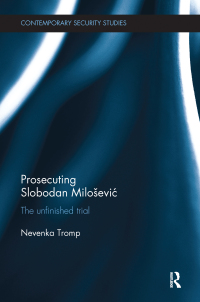 Cover image: Prosecuting Slobodan Milošević 1st edition 9781138961357
