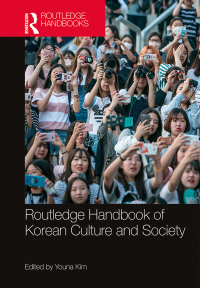 Cover image: Routledge Handbook of Korean Culture and Society 1st edition 9781138959965