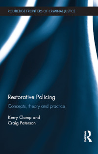 Cover image: Restorative Policing 1st edition 9781138959071