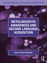 Omslagafbeelding: Metalinguistic Awareness and Second Language Acquisition 1st edition 9781138958876