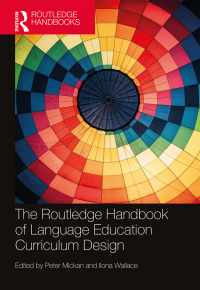 Cover image: The Routledge Handbook of Language Education Curriculum Design 1st edition 9781138958579