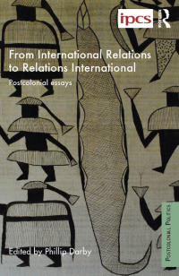Cover image: From International Relations to Relations International 1st edition 9781138958487