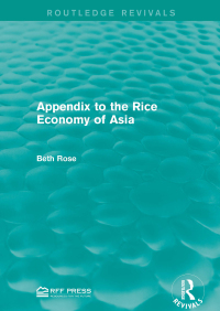 Cover image: Appendix to the Rice Economy of Asia 1st edition 9781138958432