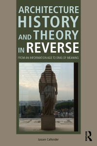 表紙画像: Architecture History and Theory in Reverse 1st edition 9781138958197