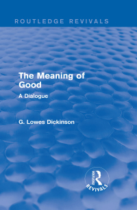 Imagen de portada: The Meaning of Good 1st edition 9781138957886