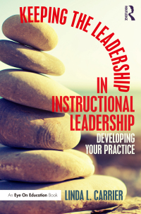 Imagen de portada: Keeping the Leadership in Instructional Leadership 1st edition 9781138957800