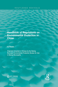 Cover image: Handbook of Regulations on Environmental Protection in China 1st edition 9781138957435