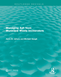 Imagen de portada: Managing Ash from Municipal Waste Incinerators 1st edition 9781138956636