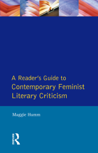 表紙画像: A Readers Guide to Contemporary Feminist Literary Criticism 1st edition 9781138173972