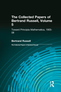 Imagen de portada: The Collected Papers of Bertrand Russell, Volume 5 1st edition 9780415820981