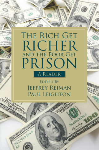 Cover image: The Rich Get Richer and the Poor Get Prison 1st edition 9780023992414