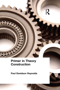 Imagen de portada: Primer in Theory Construction 1st edition 9781138467989