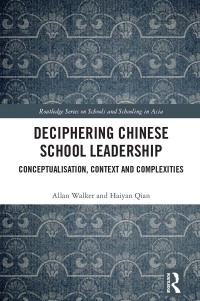 Imagen de portada: Deciphering Chinese School Leadership 1st edition 9781138957046