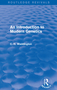 Cover image: An Introduction to Modern Genetics 1st edition 9781138956964