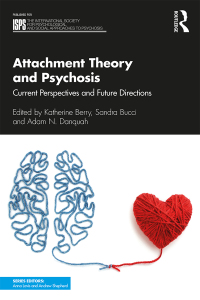 Titelbild: Attachment Theory and Psychosis 1st edition 9781138956742