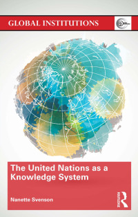 Cover image: The United Nations as a Knowledge System 1st edition 9780415735179