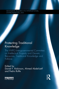Cover image: Protecting Traditional Knowledge 1st edition 9780367335236