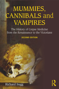 Cover image: Mummies, Cannibals and Vampires 2nd edition 9781138934009