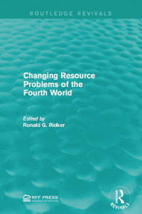 صورة الغلاف: Changing Resource Problems of the Fourth World 1st edition 9781138955370
