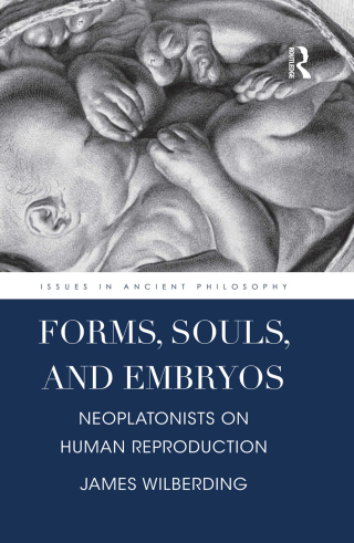 Cover image: Forms, Souls, and Embryos 1st edition 9780367874742