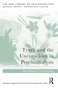 Cover image: Truth and the Unconscious in Psychoanalysis 1st edition 9781138954939