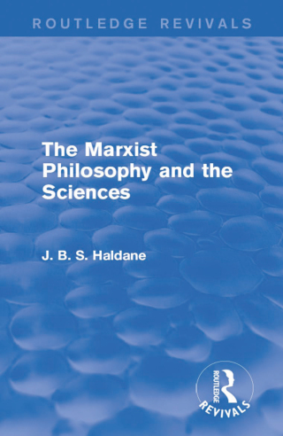 Imagen de portada: The Marxist Philosophy and the Sciences 1st edition 9781138566927