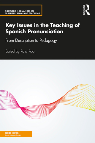 Cover image: Key Issues in the Teaching of Spanish Pronunciation 1st edition 9781138954618