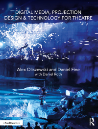 Imagen de portada: Digital Media, Projection Design, and Technology for Theatre 1st edition 9781138954342