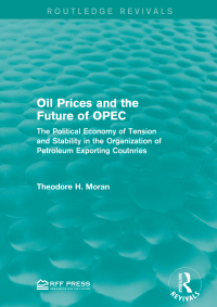 Cover image: Oil Prices and the Future of OPEC 1st edition 9781138954212
