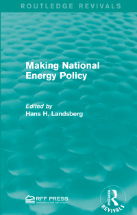 Cover image: Making National Energy Policy 1st edition 9781138954014