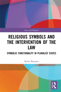 صورة الغلاف: Religious Symbols and the Intervention of the Law 1st edition 9780367727284