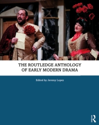 Imagen de portada: The Routledge Anthology of Early Modern Drama 1st edition 9781138953796