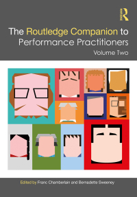 Cover image: The Routledge Companion to Performance Practitioners 1st edition 9781138953758