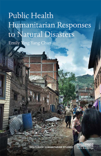 Imagen de portada: Public Health Humanitarian Responses to Natural Disasters 1st edition 9781138953680
