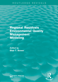 Cover image: Regional Residuals Environmental Quality Management Modeling 1st edition 9781138951860