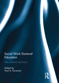 Cover image: Social Work Doctoral Education 1st edition 9781138953222