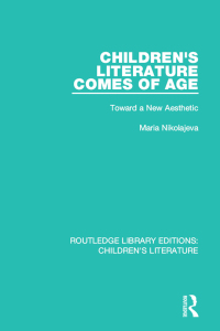 Immagine di copertina: Children's Literature Comes of Age 1st edition 9781138953130