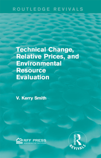 Imagen de portada: Technical Change, Relative Prices, and Environmental Resource Evaluation 1st edition 9781138952522
