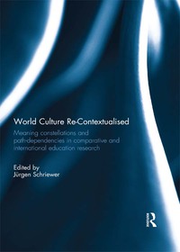 صورة الغلاف: World Culture Re-Contextualised 1st edition 9780415720755