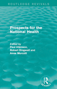 Cover image: Prospects for the National Health 1st edition 9781138952409