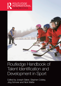 Omslagafbeelding: Routledge Handbook of Talent Identification and Development in Sport 1st edition 9780367874216