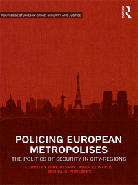 Cover image: Policing European Metropolises 1st edition 9781138951556