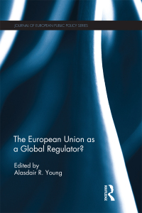 Cover image: The European Union as a Global Regulator? 1st edition 9781138951389