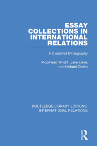 Imagen de portada: Essay Collections in International Relations 1st edition 9781138951372