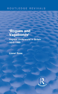 Imagen de portada: 'Rogues and Vagabonds' 1st edition 9781138950894