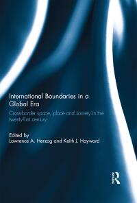 صورة الغلاف: International Boundaries in a Global Era 1st edition 9781138950542