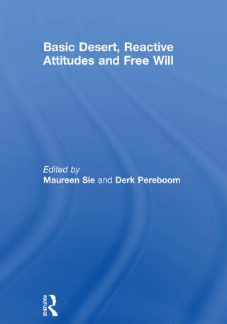 Cover image: Basic Desert, Reactive Attitudes and Free Will 1st edition 9781138949423