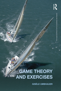 表紙画像: Game Theory and Exercises 1st edition 9780415604215