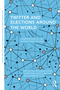 Titelbild: Twitter and Elections around the World 1st edition 9781138949355
