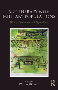 صورة الغلاف: Art Therapy with Military Populations 1st edition 9781138948662